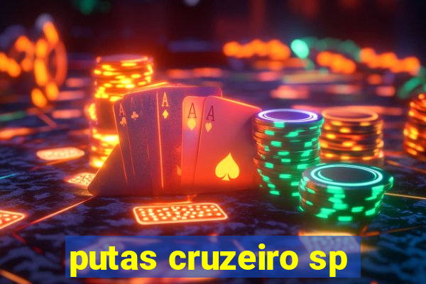 putas cruzeiro sp